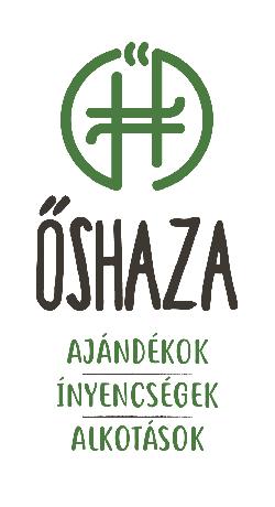 ŐSHAZA Vendégház - az ŐSHAZA Otthon-Étteremben működő üzletben leginkább védjegyes és helyi alkotók, termékei, ínyencségei kaphatóak